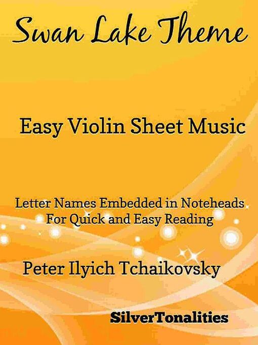Title details for Swan Lake Theme Easy Violin Sheet Music by Peter Ilyich Tchaikovsky - Wait list